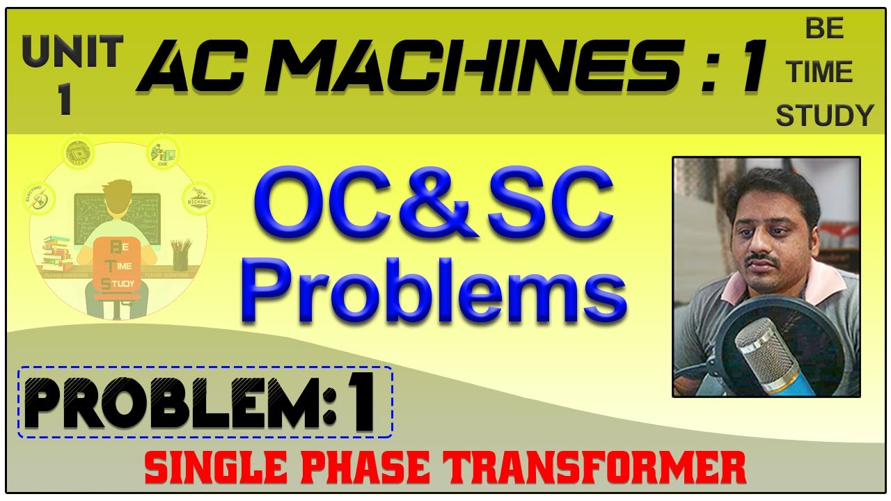 OC and SC problems in telugu |AC machines 1 problems | OC and SC problems| problem 1 | Be Time Study