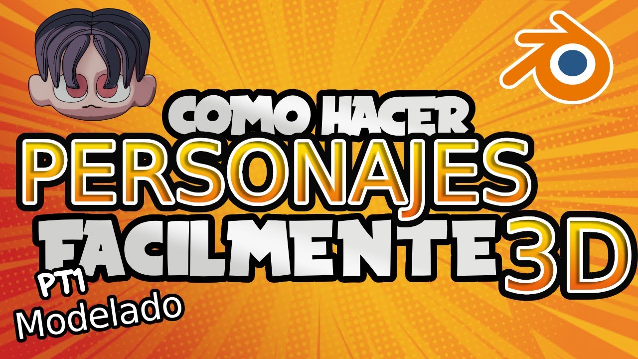 Como crear personajes 3D FACIL y GRATIS😍😍 / pt1 modelado - YouTube
