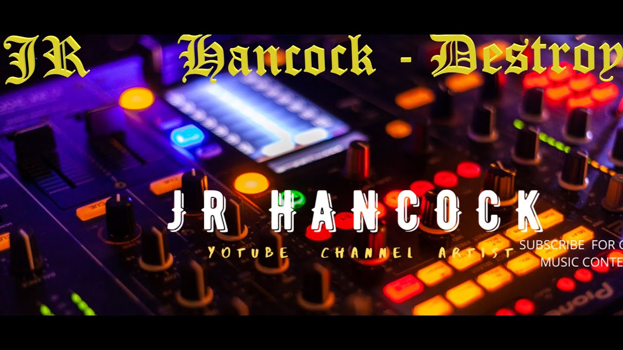 JR Hancock -  Destroy Metalcore\Electronic