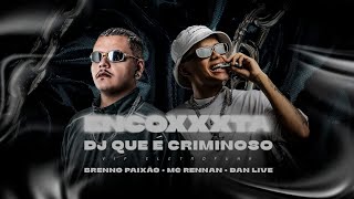 Encoxxxta ( Dj Que e Criminoso )- Dj Brenno Paixão, Mc Rennan & Dj Dan Live (Vídeo Clipe Ofcial) Resimi