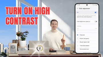 How to Turn on High Contrast on Samsung Phone - Advanced Strategies {2025}