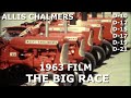 1963 Allis Chalmers Dealer Movie The Big Race D Series