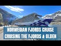 Norwegians fjords cruise episode 2 cruising the fjords  olden