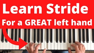 Play Stride Piano — The CLASSIC Left Hand Jazz/Blues Piano Technique