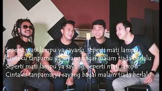 Video thumbnail of "Lirik Lagu Hits - Seperti Mati Lampu (FANDI X YOGIE X GIO WITH CONRAD GOOD VIBRATION COVER)"