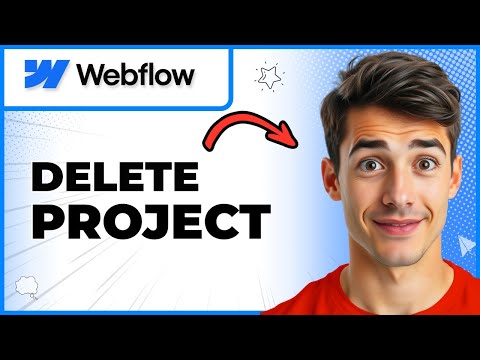 How To Delete A Webflow Project (Full Approach) (2026 Guide)