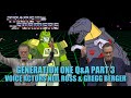 Springer &amp; Grimlock Voice Actors Neil Ross &amp; Gregg Berger | Transformers G1 Q&amp;A Part 3