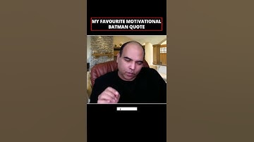 My Favourite Motivational Quote By Batman | Arun Sharma