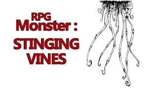 RPG Monster: The Stinging Vine. Plant monster for roleplaying games