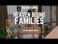 2026 04 21 Heavenly Bound Families Doctor Robert Muzira Day 3 