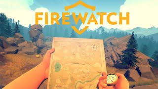 Lost In The Woods: Firewatch Part 2