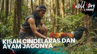 The Story of Cindelaras and His Rooster from East Java | UNTOLD STORY