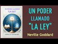 Un poder llamado la ley  neville goddard  audio