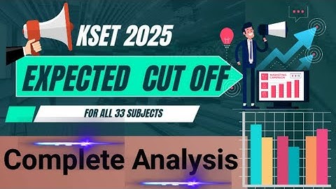KSET -2025 EXPECTED CUTOFF 💯🚨 ALL 33 SUBJECTS ☑️ #kset #kset2025