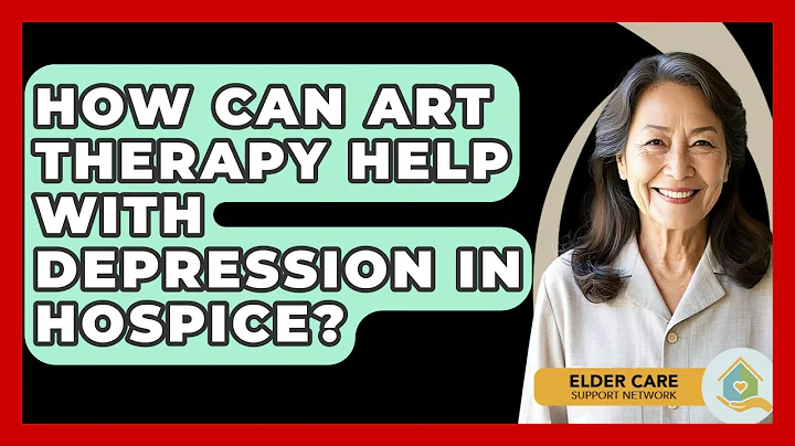 How Can Art Therapy Help With Depression In Hospice? - Elder Care Support Network