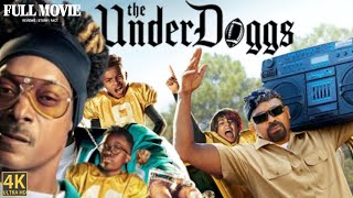 The Underdoggs 2024 | Full Movie | Snoop Dogg | Mike Epps | comedy sports | Full Facts And Reviews