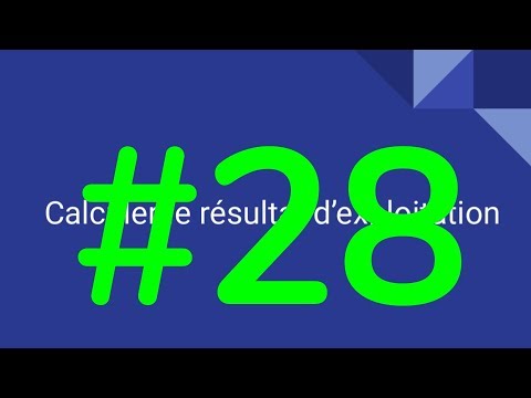 Vidéo: Comment Calculer Le Résultat D'exploitation