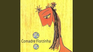 Video thumbnail of "Comadre Florzinha - Maré"