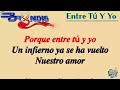 Pista Karaoke! _Entre Tu Y Yo- Grupo Bryndis;