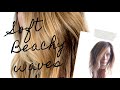 How to quick Soft Beachy Waves