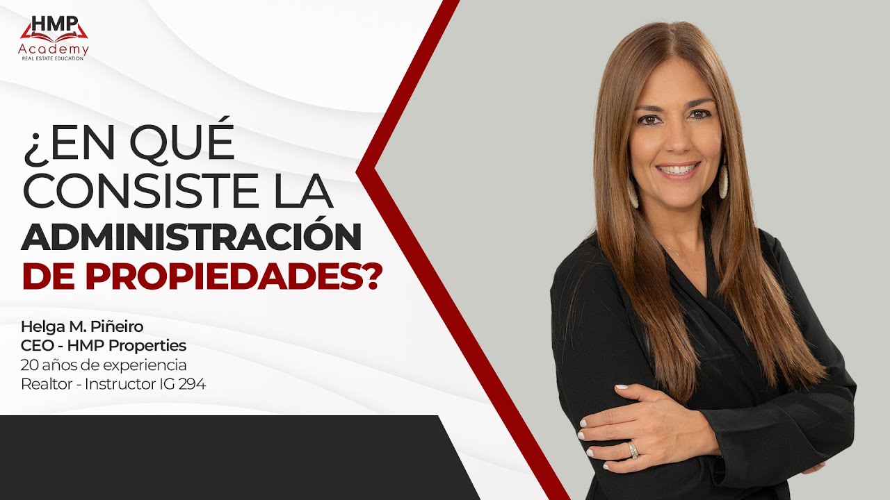 ¿En qué consiste la administración de propiedades?