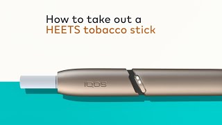 How to take out a HEETS tobacco stick | IQOS UK