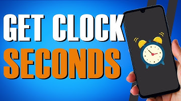 How To Get Seconds On Android Clock (Quick and Easy)