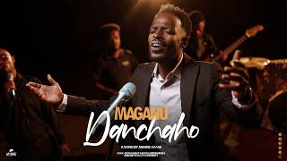 AMARE ADANE | MAGANU DANCHAHO - NEW SIDAMIC SONG |አዲስ ሲዳሚኛ መዝሙር - 2026/2018
