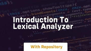 Introduction to lexical analyzer