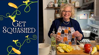 Get Squashed ~ Garden to Table Veggie Dishes!
