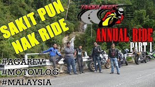 SAKIT PUN NAK RIDE? | Yahoka annual ride | PART 1