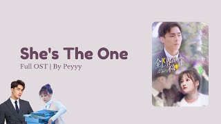 [ full ost ] She's The One Chinese Drama | 全世界都不如你 FULL OST