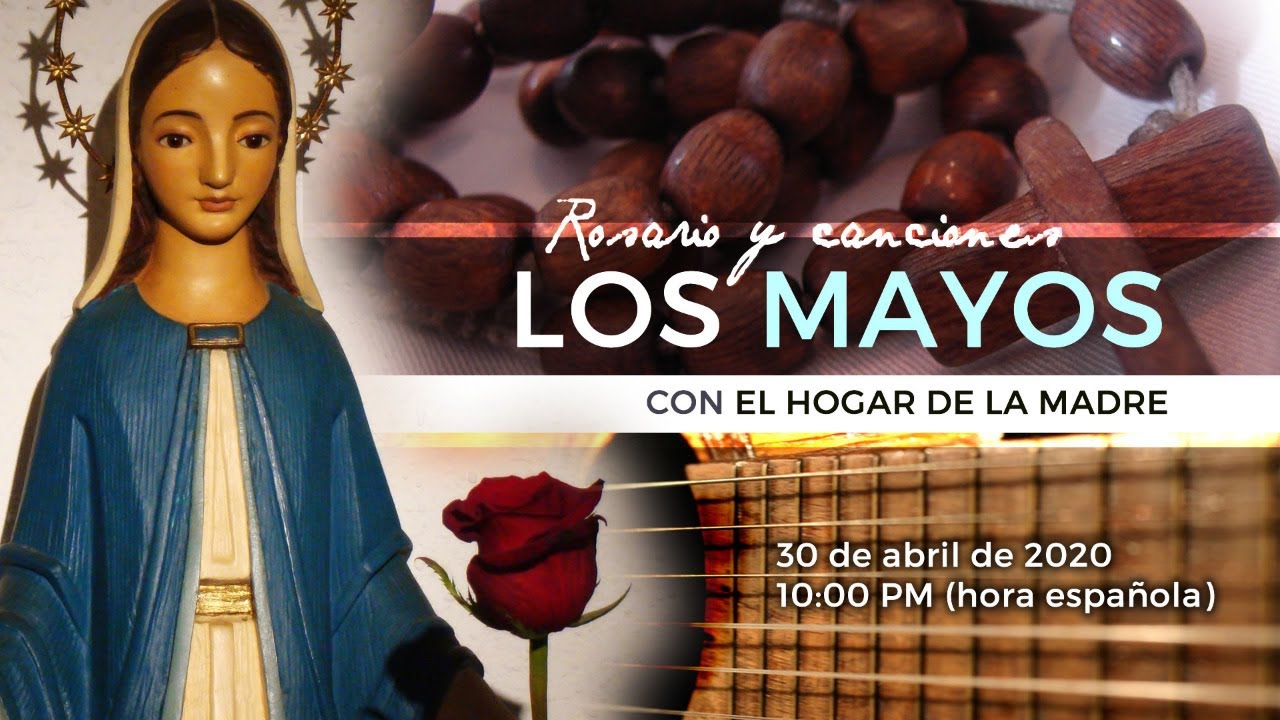 Los Mayos a la Virgen con el Hogar de la Madre - YouTube