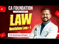 CA Foundation Law Free Chapter Wise Revision Lecture 1 For Jan 25 Exam |CA Darshan Khare #CAClasses