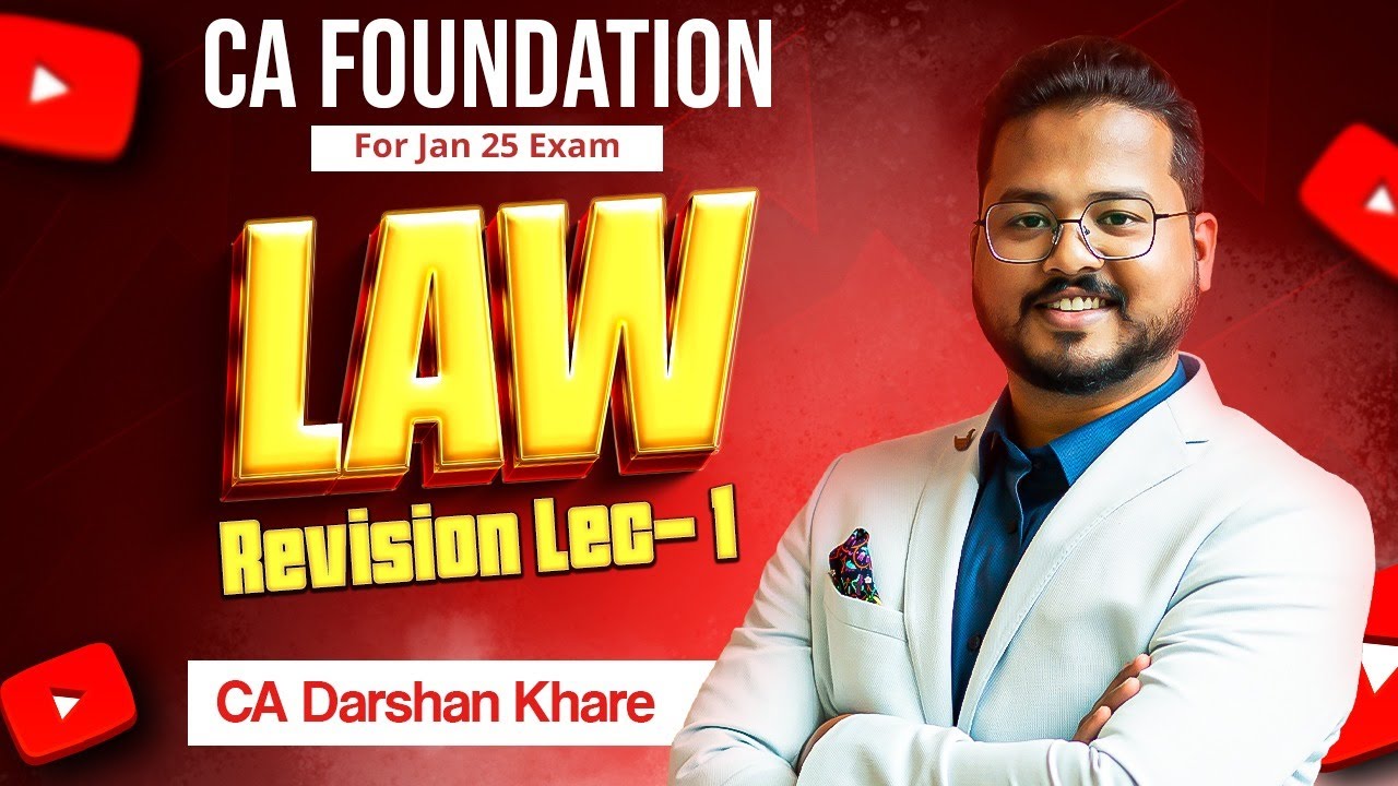 CA Foundation Law Free Chapter Wise Revision Lecture 1 For Jan 25 Exam |CA Darshan Khare #CAClasses
