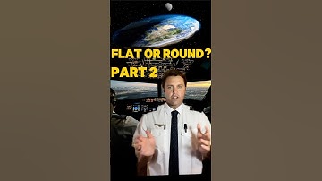 How a Pilot Can Tell the Earth isn’t Flat