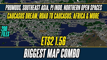 ETS2 1.56 Biggest Map Combo - Europe, Asia, Africa, Australia, Antarctica guide