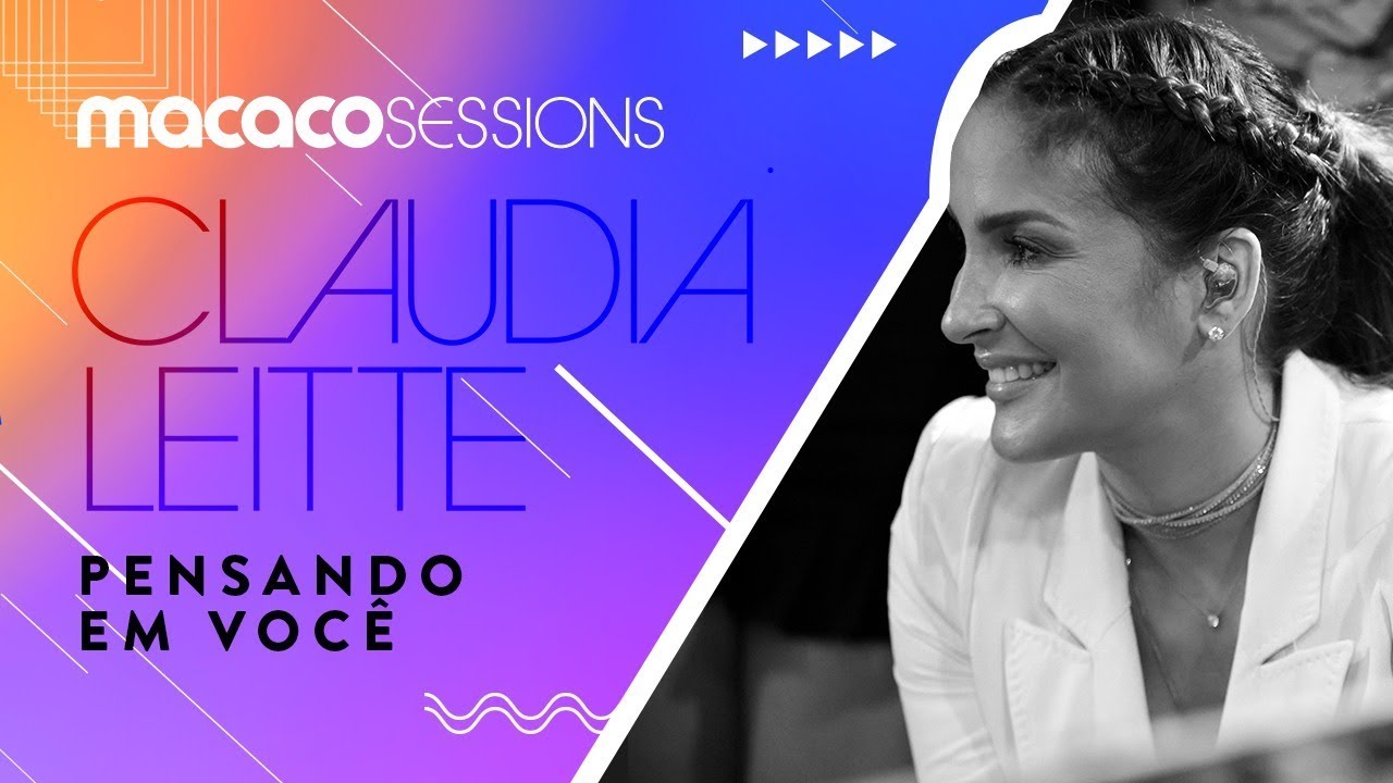 Claudia Leitte   Pensando em Voc  Macaco Sessions Ao Vivo