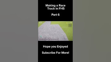 Making A Race Track in FH5 Part 6 #shorts #racetrack #fh5
