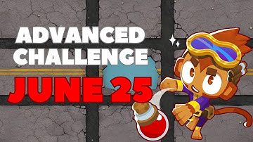 BTD6 Advanced Challenge - Only Like If You Win - June 25, 2023