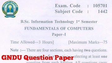 Gndu Bsc IT 1st Semester Fundamentals of Computers Question Paper || Bsc it 1st sem Paper 2019