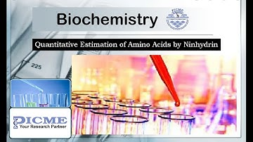 Quantitative Estimation of Amino Acids by Ninhydrin ! PICME Labs ! Biochemistry I