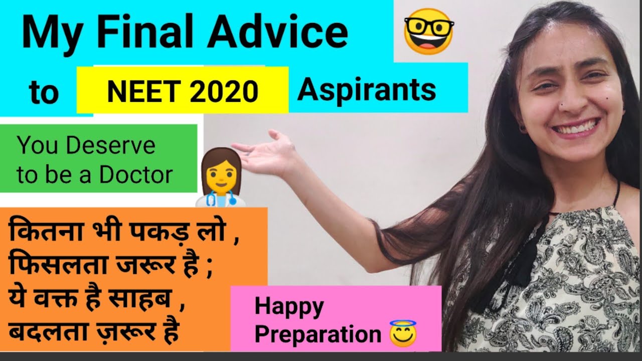 MUST WATCH ! | My Last Advice | Right Preparation Tips | NEET 2020