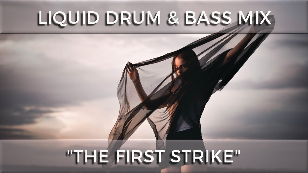 ► Liquid Drum & Bass Mix -