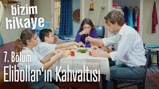 Elibollar'ın kahvaltısı - Bizim Hikaye 7.  Resimi