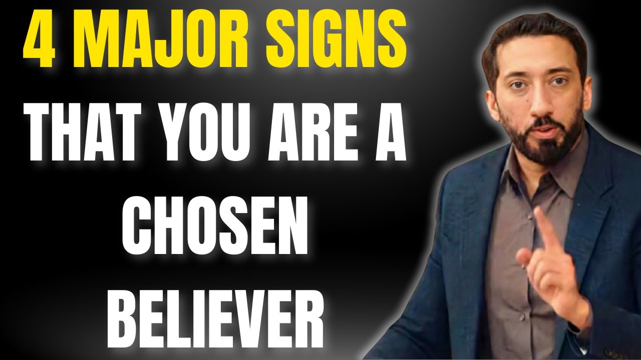 4 HIDDEN SIGNS THAT YOU ARE SPECIAL TO ALLAH - Nouman Ali Khan