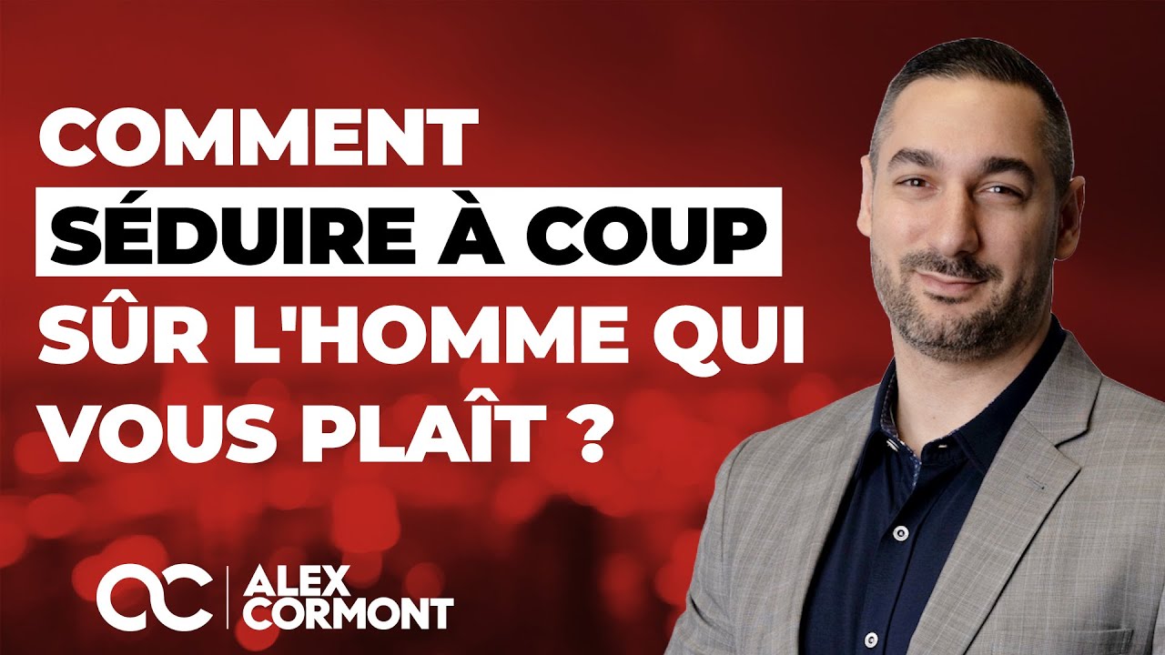 Séduire à coup sûr l'homme qui vous plait : Ma nouvelle technique !