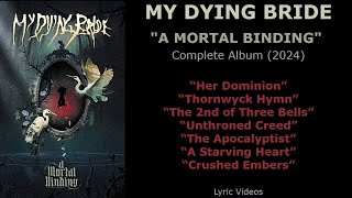 MY DYING BRIDE “A MORTAL BINDING” complete album (Lyric Videos)