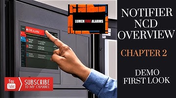 Chapter 2 - NOTIFIER NCD DEMO First Look and Review