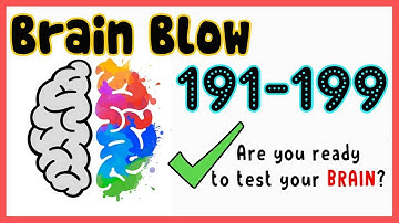 Brain Blow Level 191 192 193 194 195 196 197 198 199 Walkthrough Solution